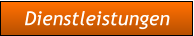 Dienstleistungen Dienstleistungen